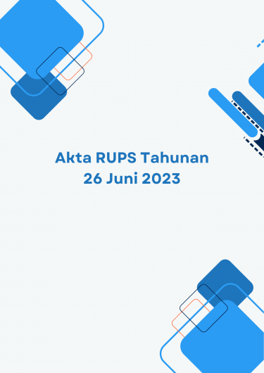 Akta RUPS Tahunan 26 Juni 2023